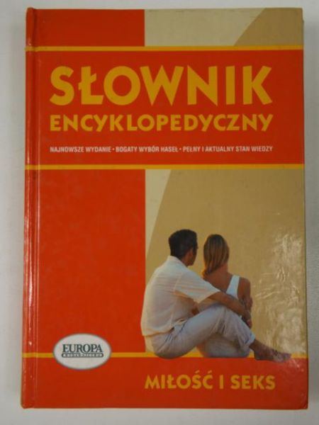 Lew-Starowicz Z.- Słownik encyklopedyczny miłość i seks