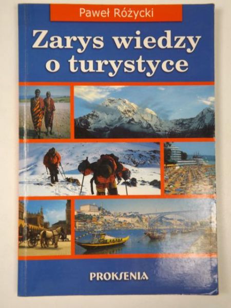 Zarys wiedzy o turystyce