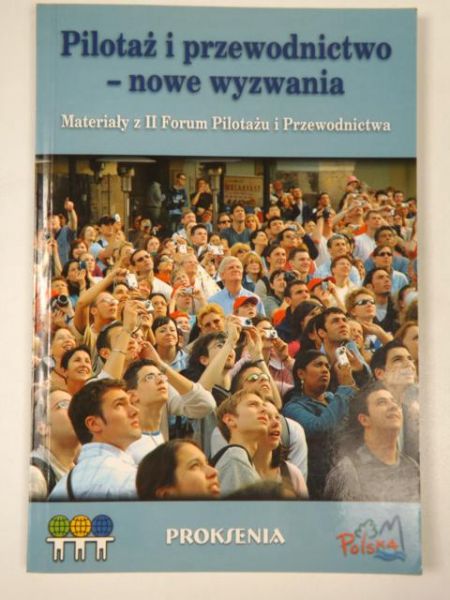 Pilotaż i przewodnictwo - nowe wyzwania