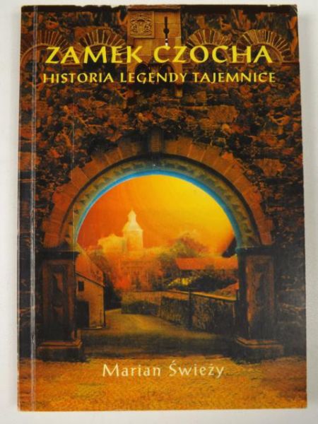 Świeży Marian - Zamek Czocha