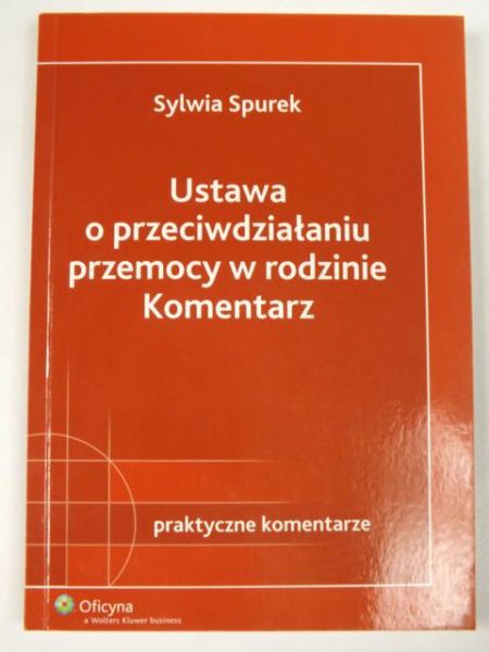 Ustawa o przeciwdziałaniu przemocy w rodzinie. Komentarz