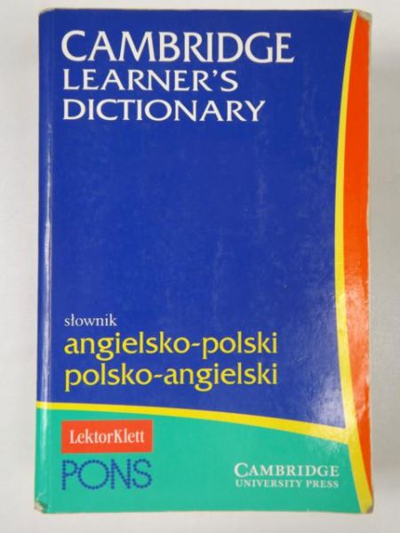 Cambridge Learner's Dictionary: Słownik angielsko- polski, polsko- angielski
