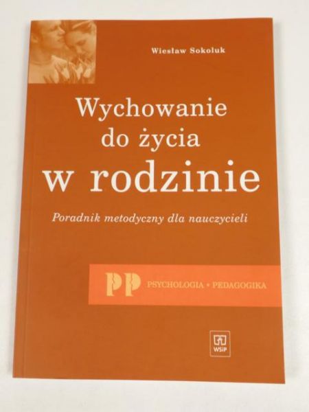 Wychowanie do życia w rodzinie