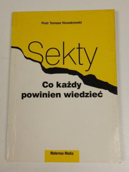 Sekty. Co każdy powinien wiedzieć