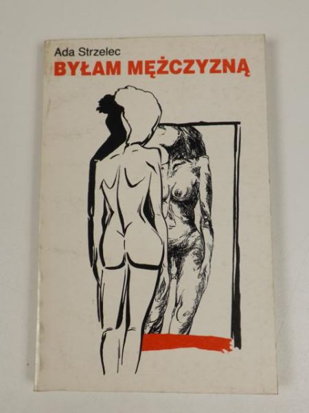Byłam mężczyzną
