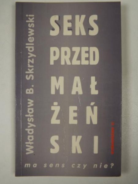 Seks przedmałżeński: ma sens czy nie?, Autograf