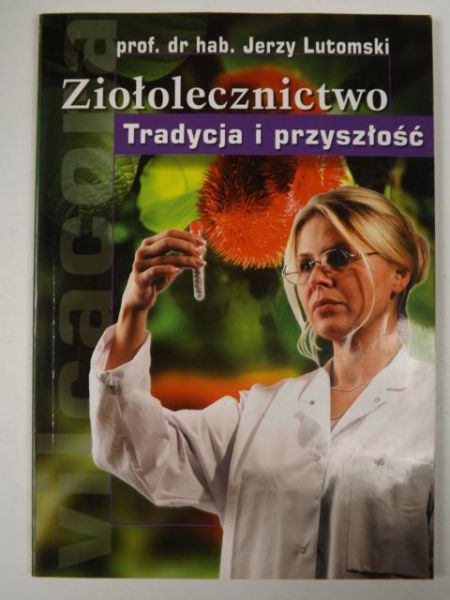 Ziołolecznictwo: tradycja i przyszłość