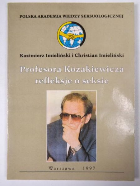 Imieliński Kazimierz - Profesora Kozakiewicza refleksje o seksie