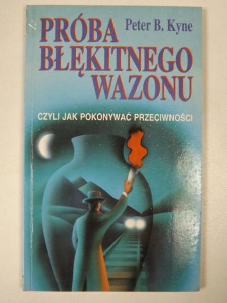 Próba błękitnego wazonu, czyli jak pokonywać przeciwności