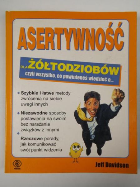 Davidson Jeff - Asertywność dla żółtodziobów