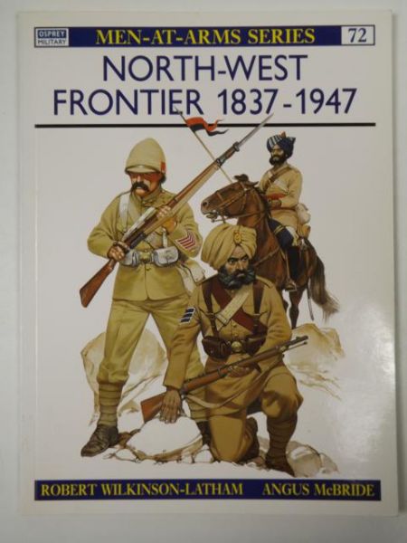 McBride Angus - North-West Frontier 1837-1947, Osprey Military