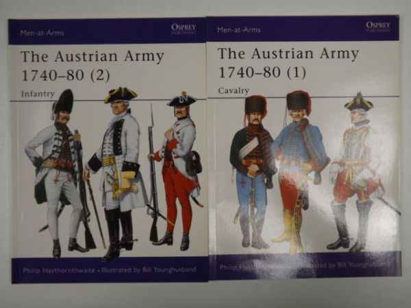 Haythornthwaite Philip - The Austrian Army 1740-80 (1) & (2), Osprey