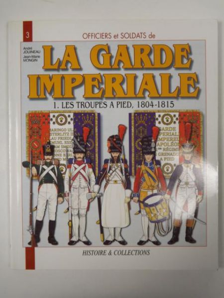 Jouineau A., Mongin J. - La Garde Imperiale