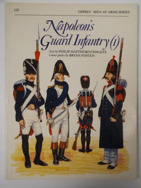 Napoleon's Guard Infantry (I), Osprey