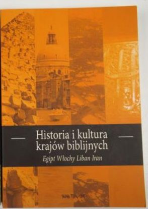 Historia i kultura krajów biblijnych. Tom 2