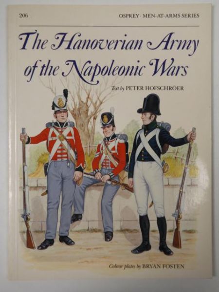Fosten Bryan - The Hanoverian Army of the Napoleonic Wars