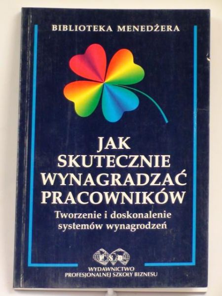 Jak skutecznie wynagradzać pracowników
