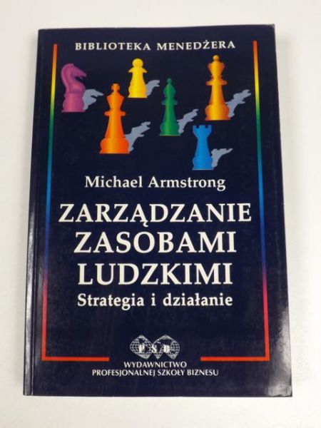 Armstrong Michael - Zarządzanie zasobami ludzkimi. Biblioteka Menedżera