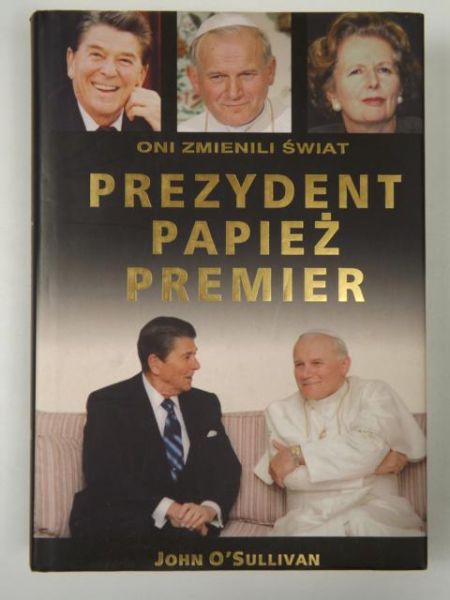 Prezydent, papież, premier : oni zmienili świat