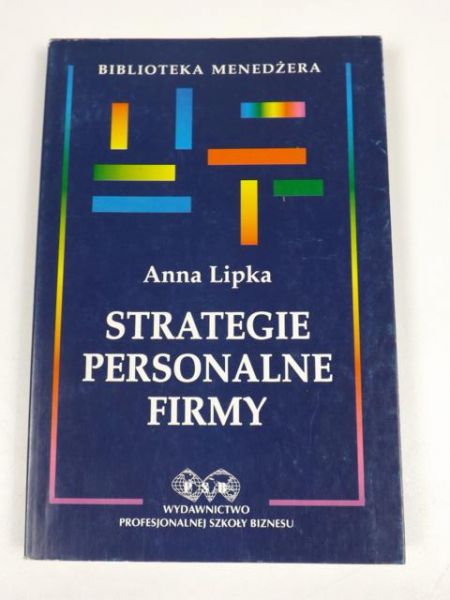 Strategie personalne firmy. Biblioteka Menedżera