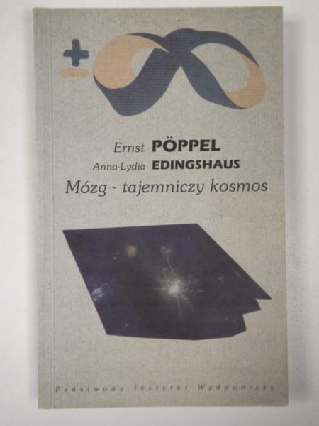 Poppel Ernst,   - Mózg-tajemniczy kosmos
