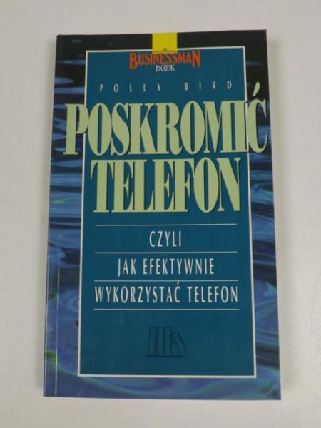 Bird Polly - Poskromić telefon