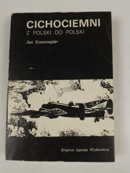Cichociemni : z Polski do Polski