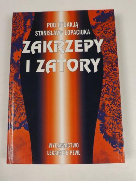 Zakrzepy i zatory