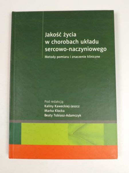 Jakość życia w chorobach układu sercowo-naczyniowego