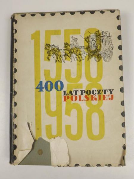400 lat Poczty Polskiej 1558-1958