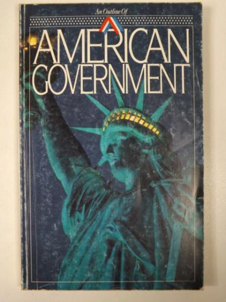 An Outline Of American Government