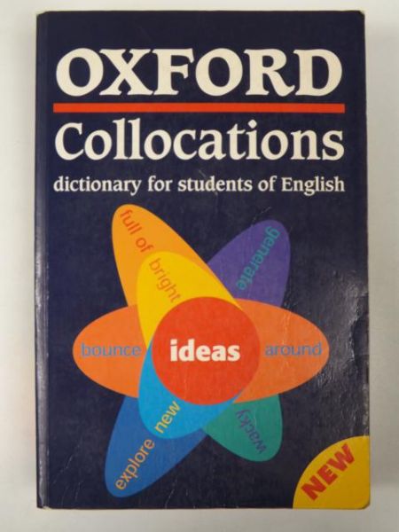 Oxford Collocations Dictionary for students of English