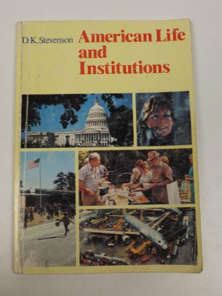 American Life and Institutions