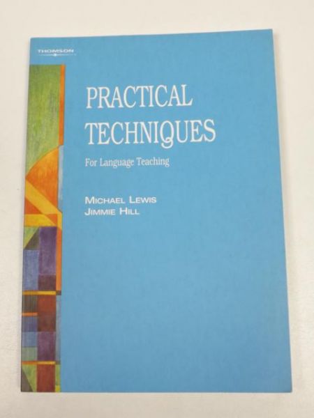 Lewis Michael - Practical Techniques for Language Teaching