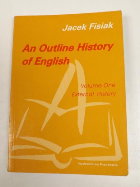 Fisiak Jacek - An Outline History of English