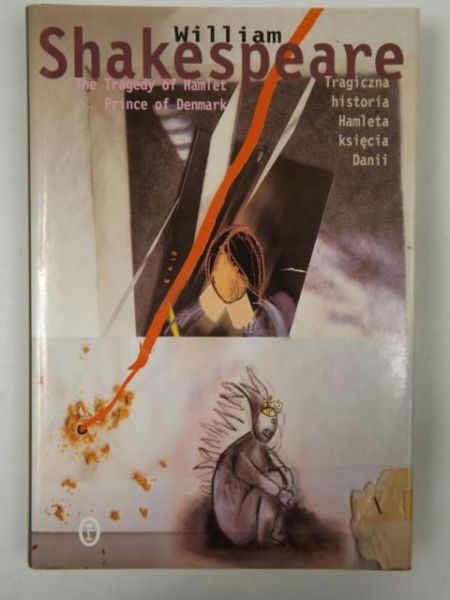 The Tragedy of Hamlet Prince of Denmark / Tragiczna historia Hamleta księcia Danii