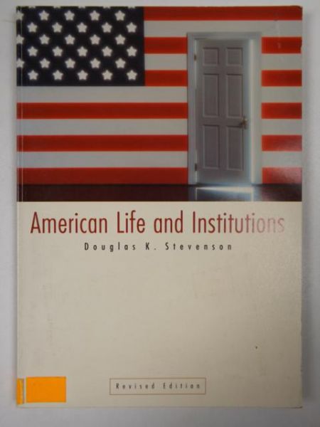 American Life and Institutions