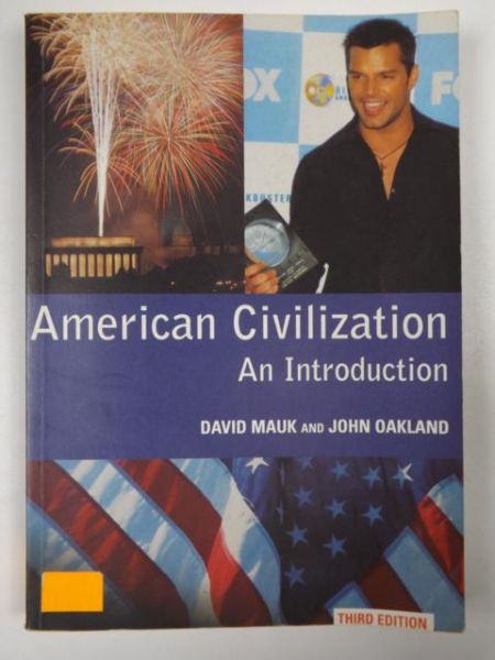 Mauk D., Oakland J. - American Civilization