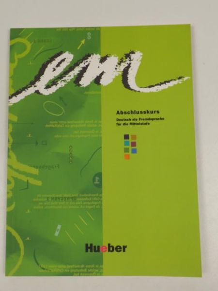 Em, Abschlusskurs