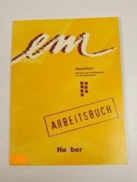 Em, Hauptkurs. Arbeitsbuch