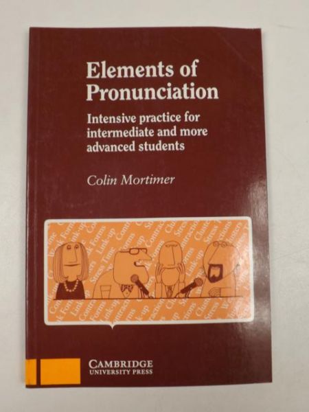 Mortimer Colin - Elements of Pronunciation