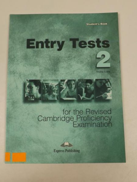 Entry Tests for the Revised Cambridge Proficiency Exam Student's 2