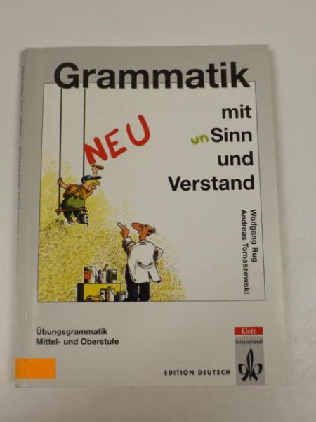 Grammatik mit Sinn und Verstand