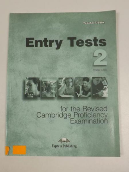 Entry Tests for the Revised Cambridge Proficiency Exam Student's 2