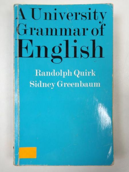A University Grammar of English