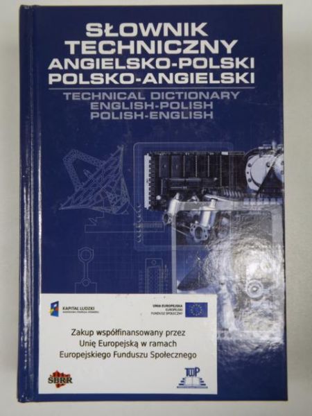 Seidel Karl-Heinz - Słownik techniczny angielsko-polski polsko-angielski