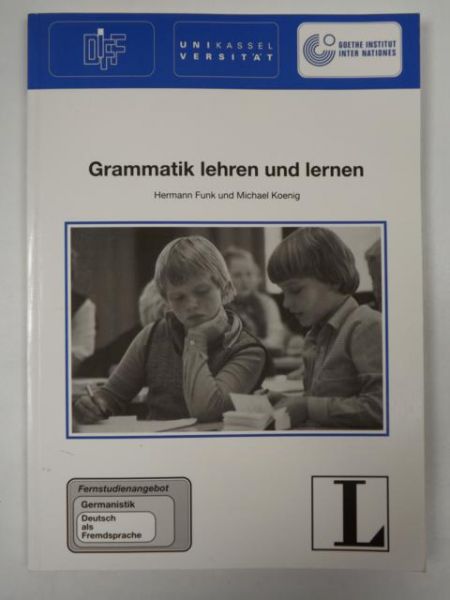 Funk H. - Grammatik lehren und lernen