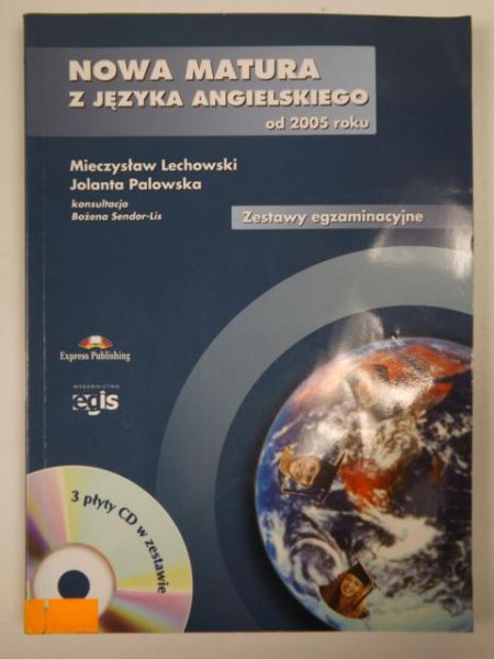 Lechowski,  - Nowa matura z języka angielskiego od 2005 roku. Zestawy egzaminacyjne + 3xCD