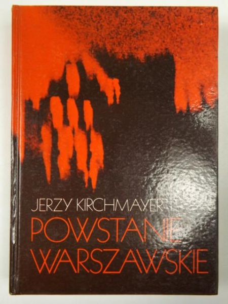 Kirchmayer Jerzy - Powstanie warszawskie