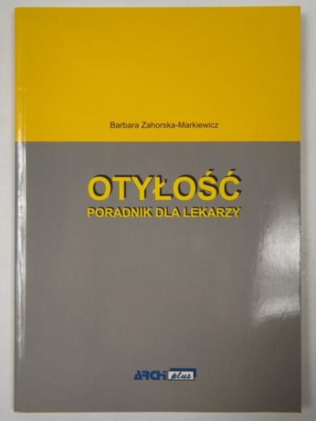Otyłość. Poradnik dla lekarzy